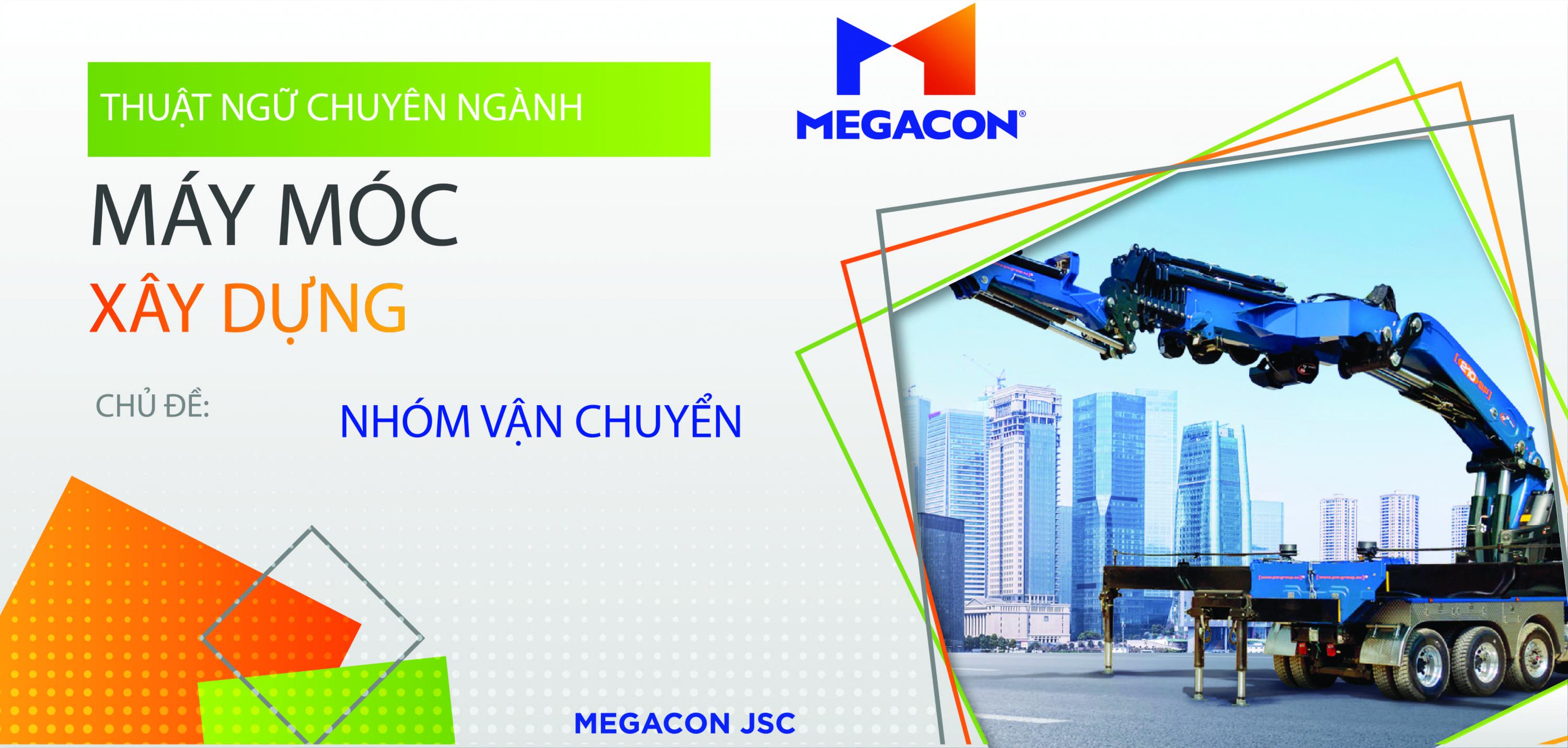 THUẬT NGỮ TIẾNG TRUNG VỀ CÁC LOẠI MÁY MÓC XÂY DỰNG (P2)